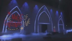THE MAGIC OF CHRISTMAS TIME'' Concert Highlight_ too beautiful