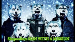 Sleepwalkers_MAN WITH A MISSION