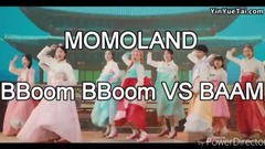 BBoom BBoom VS BAAM makes comparative _MOMO LAND without baleful meal