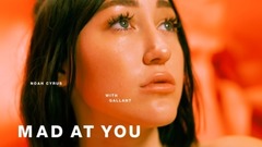 Mad At You tries listen to edition _Noah Cyrus, ga