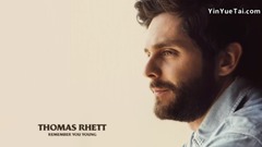 _Thomas Rhett of edition of libretto of Remember You Young