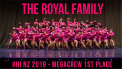 THE ROYAL FAMILY - HHI NZ MEGACREW 1ST PLACE 2019_