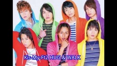 HUG&WALK_Kis-My-Ft2
