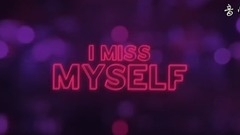 I Miss Myself_HRVY